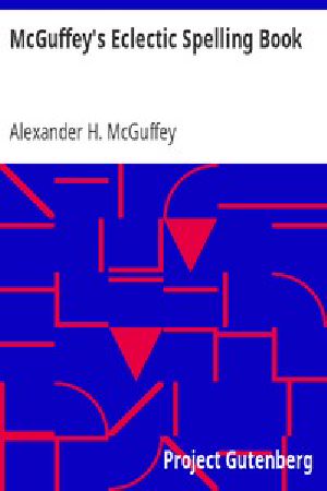 [Gutenberg 15456] • McGuffey's Eclectic Spelling Book